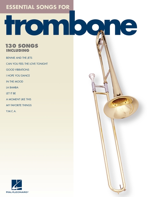 Title details for Essential Songs for Trombone (Songbook) by Hal Leonard Corp. - Available